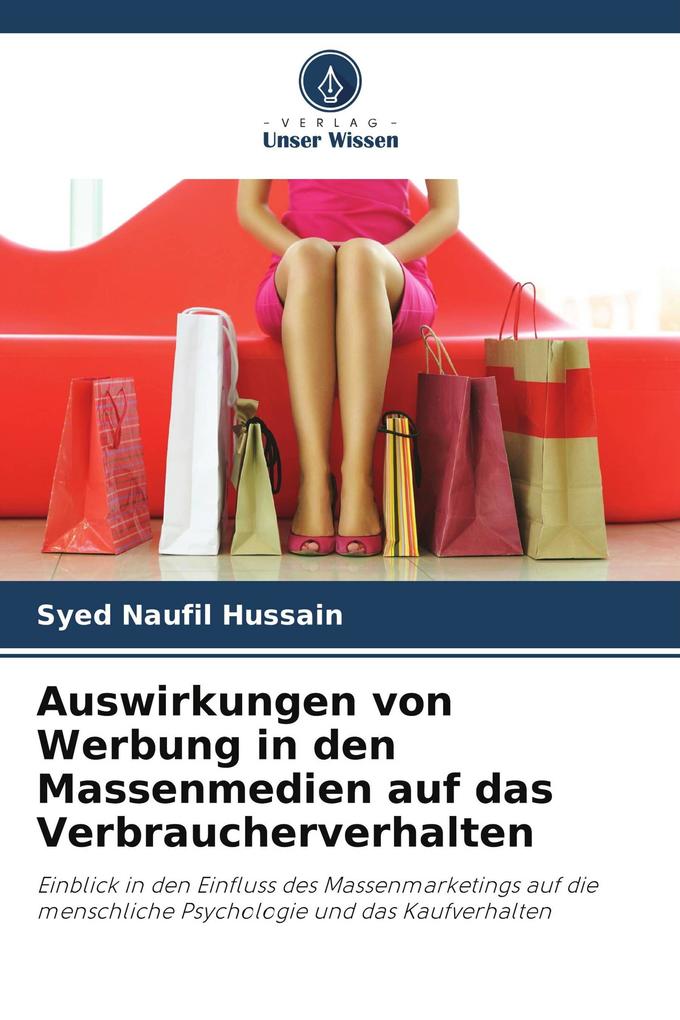 Auswirkungen von Werbung in den Massenmedien auf das Verbraucherverhalten