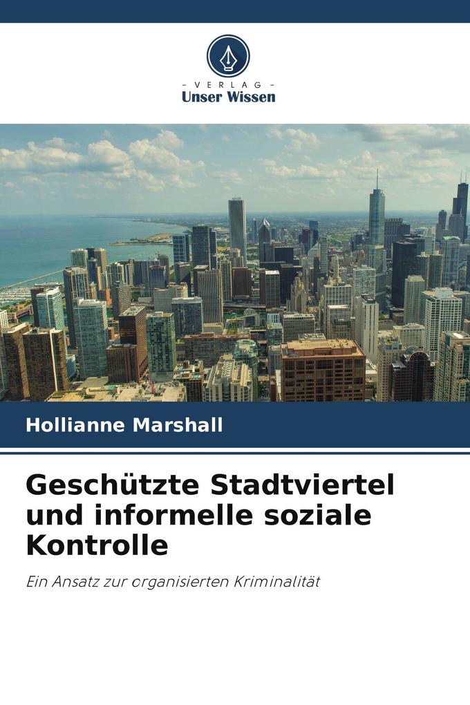 Geschützte Stadtviertel und informelle soziale Kontrolle