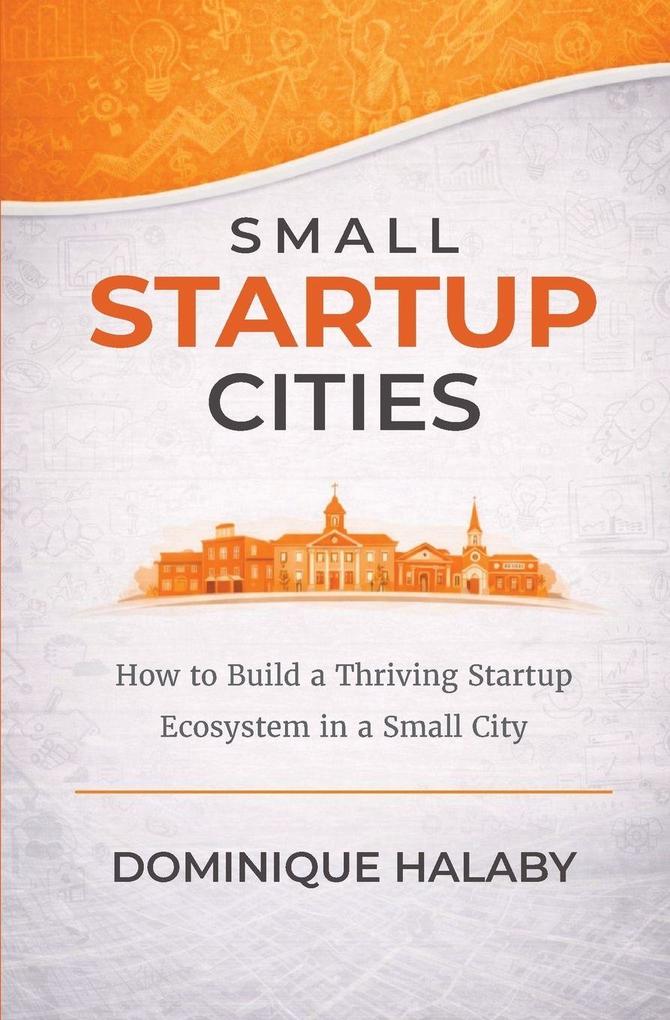 Small Startup Cities