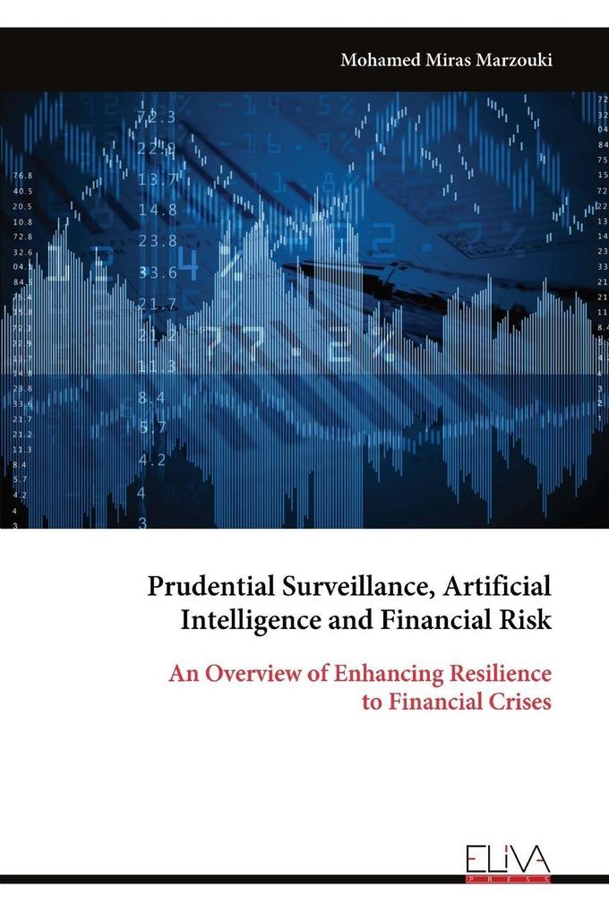 Prudential Surveillance Artificial Intelligence and Financial Risk