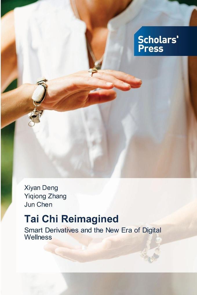 Tai Chi Reimagined