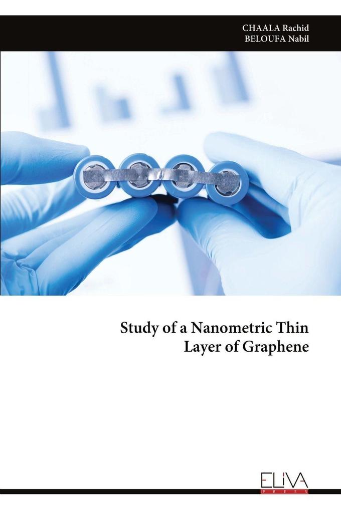 Study of a Nanometric Thin Layer of Graphene