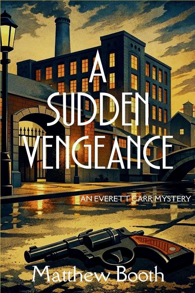 A Sudden Vengeance