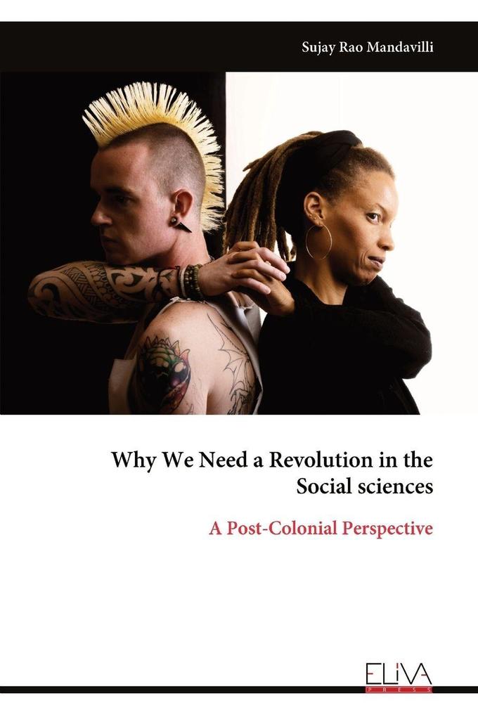 Why We Need a Revolution in the Social sciences