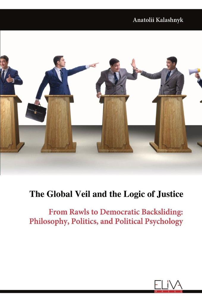 The Global Veil and the Logic of Justice