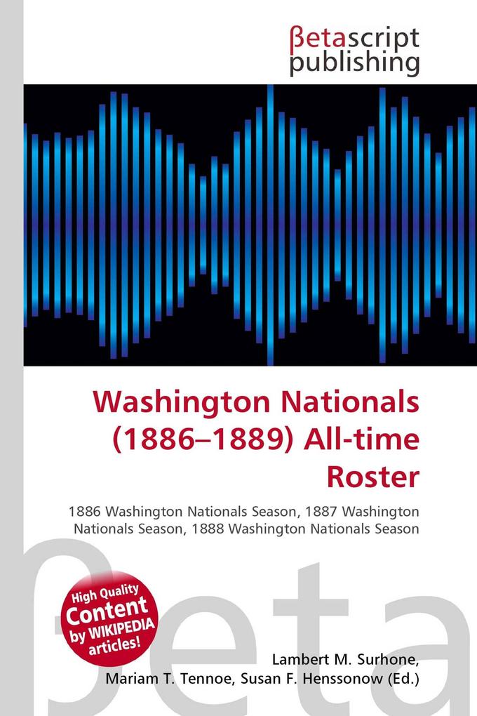 Washington Nationals (1886-1889) All-time Roster