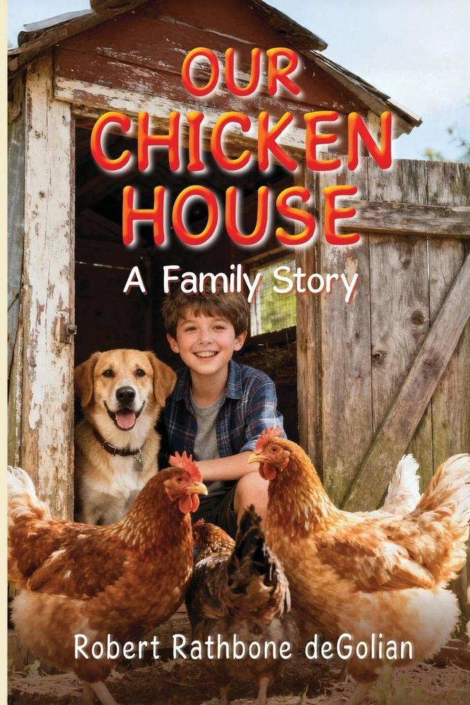 Our Chicken House