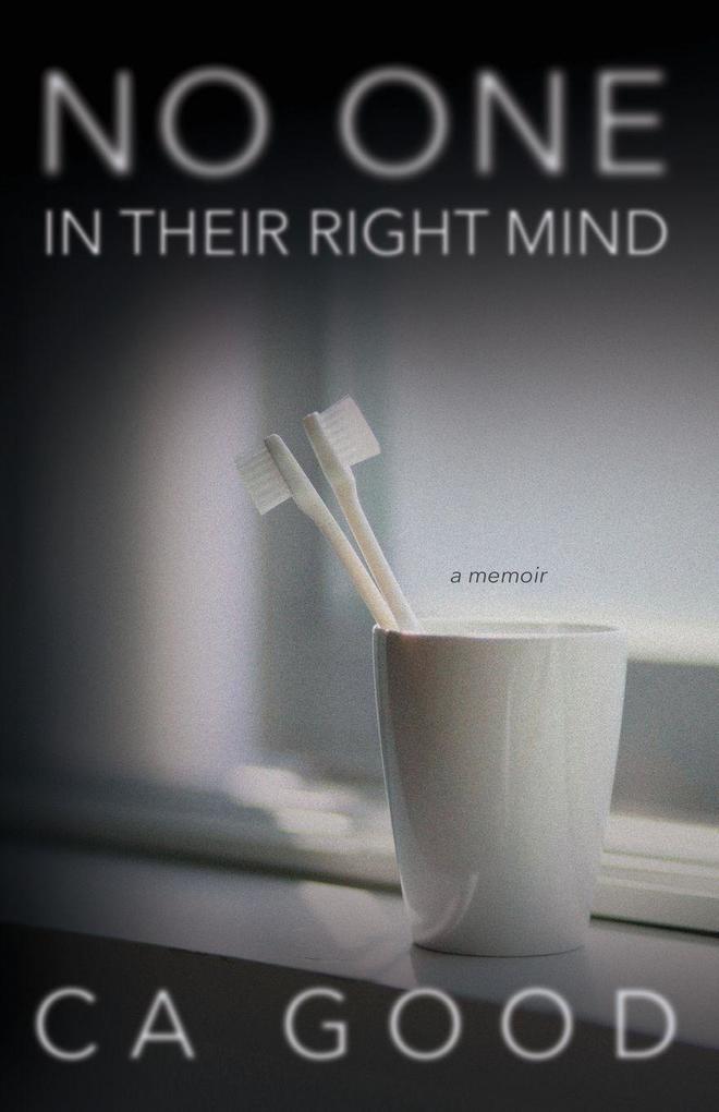 No One in Their Right Mind