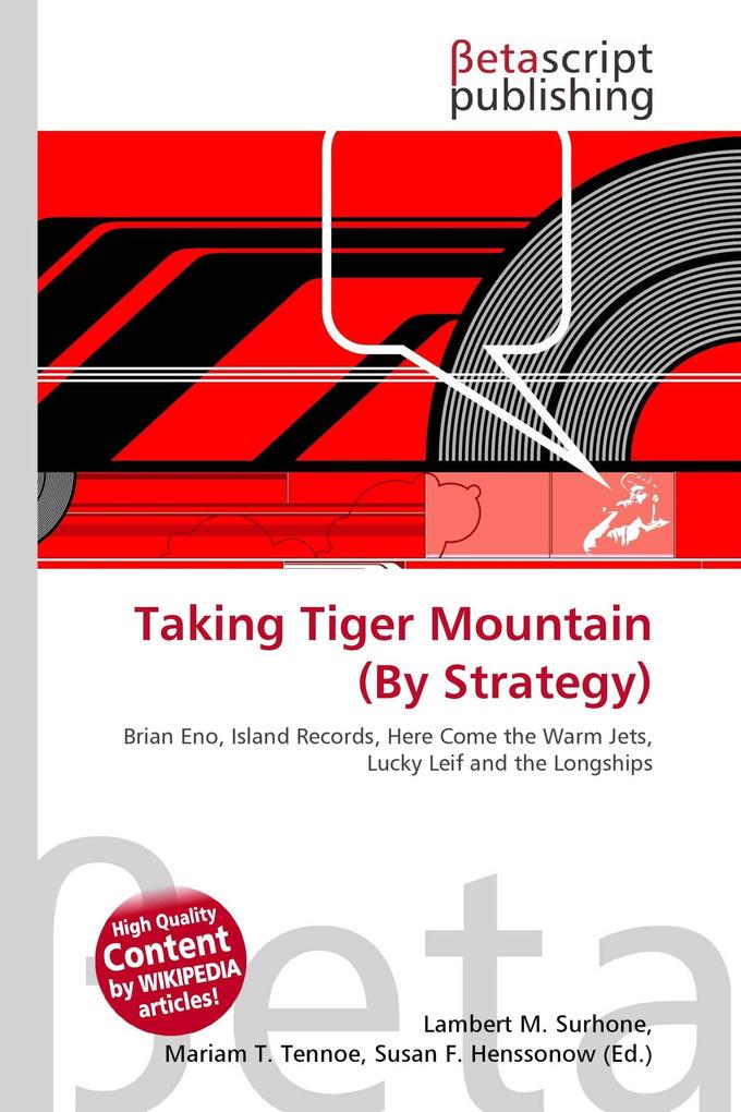Taking Tiger Mountain (By Strategy)