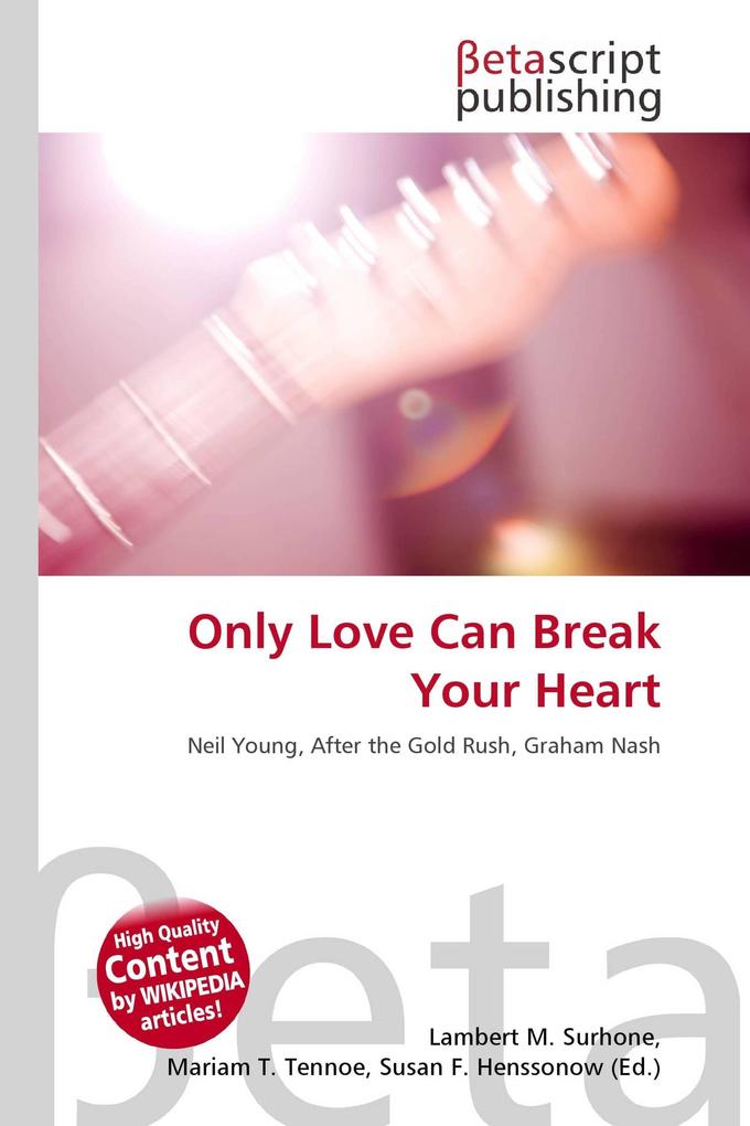 Only Love Can Break Your Heart