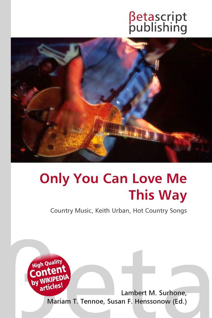 Only You Can Love Me This Way