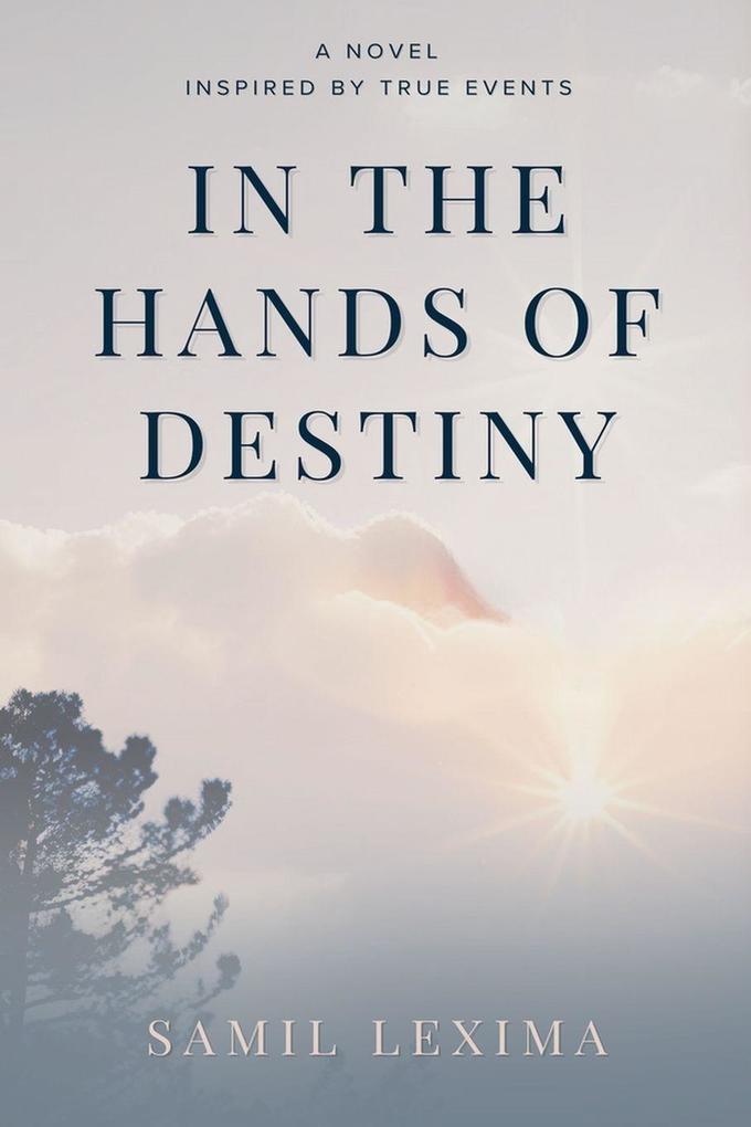In the Hands of Destiny
