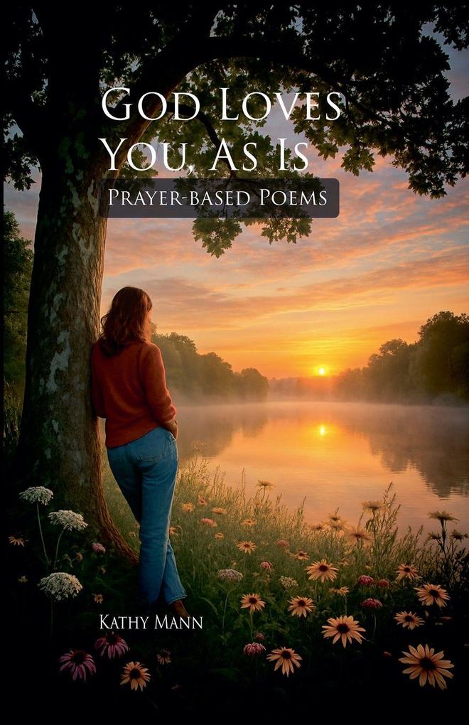 God Loves You As Is
