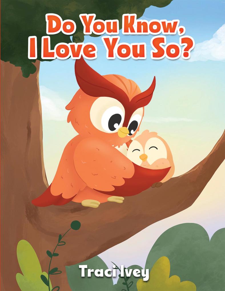 Do You Know I Love You So?