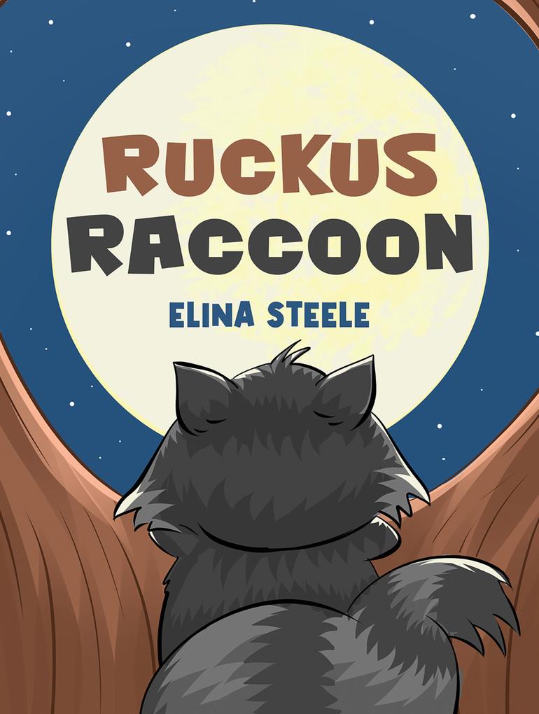 Ruckus Raccoon