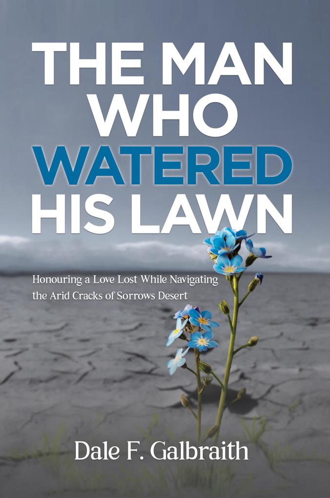 The Man Who Watered His Lawn