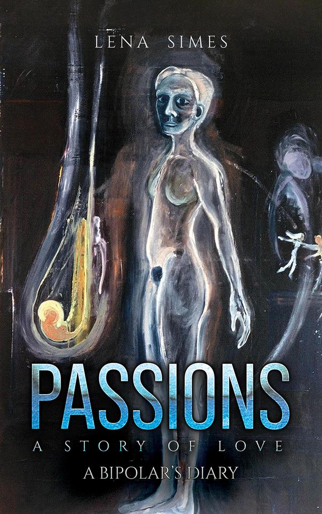 Passions - A Story of Love