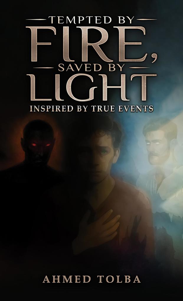 Tempted By Fire Saved By Light