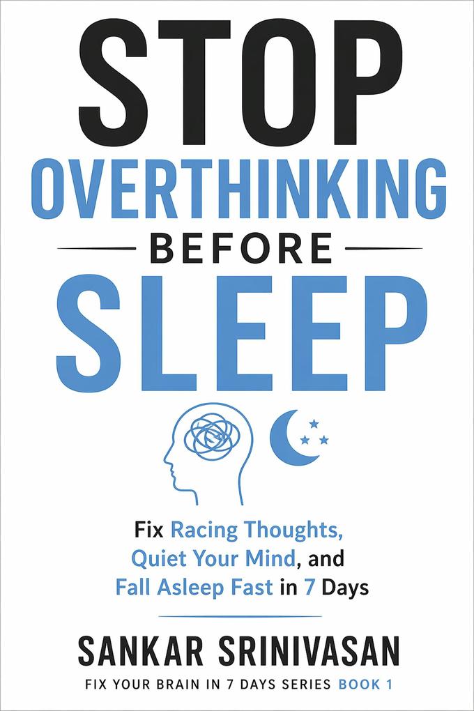 Stop Overthinking Before Sleep