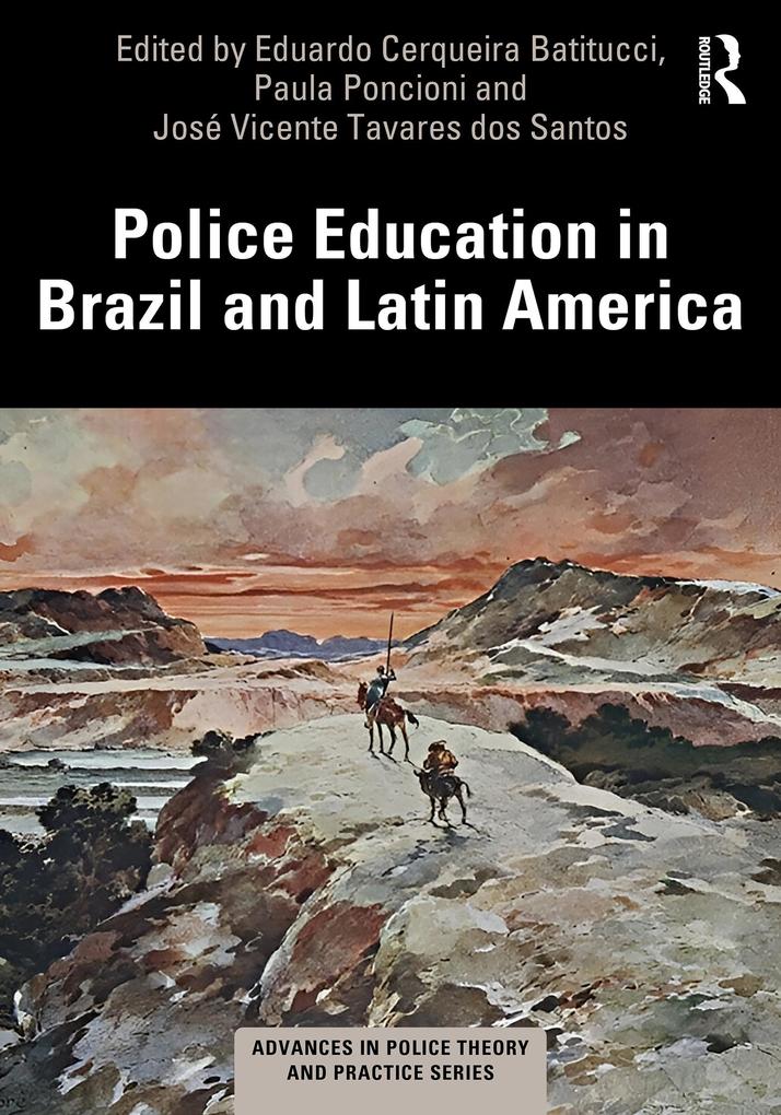 Police Education in Brazil and Latin America