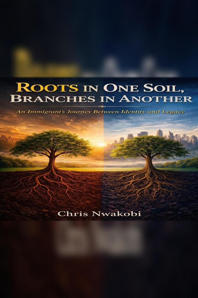 Roots In One Soil Branches In Another