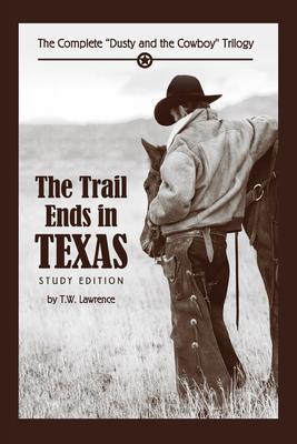 The Trail Ends in Texas