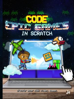 How to Make Epic Games in Scratch