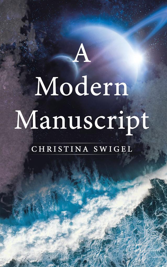 A Modern Manuscript