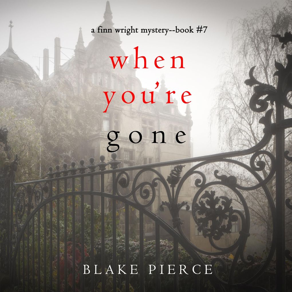 When You're Gone (A Finn Wright FBI MysteryBook Seven)