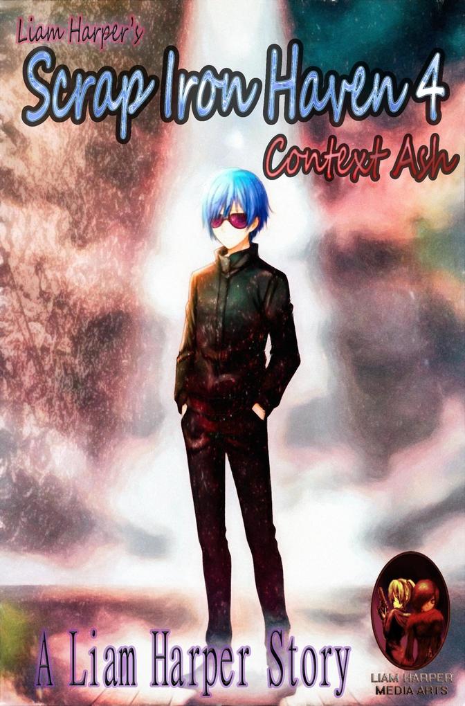 Scrap Iron Haven 4: Context Ash.