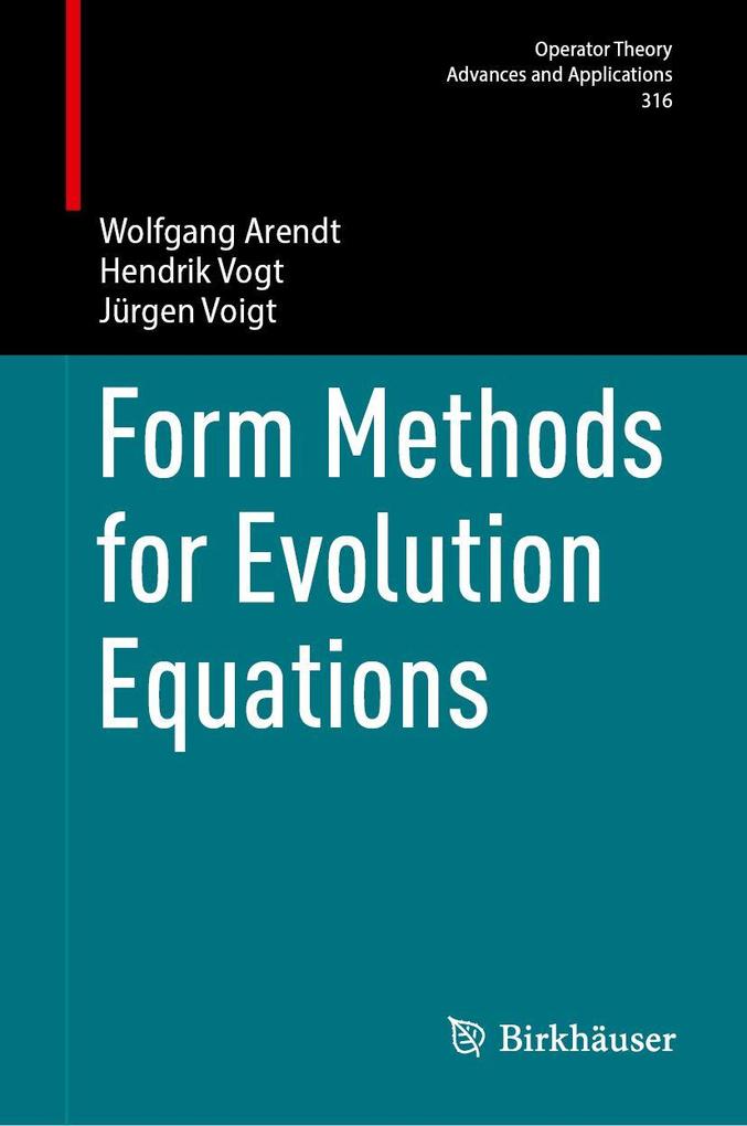 Form Methods for Evolution Equations