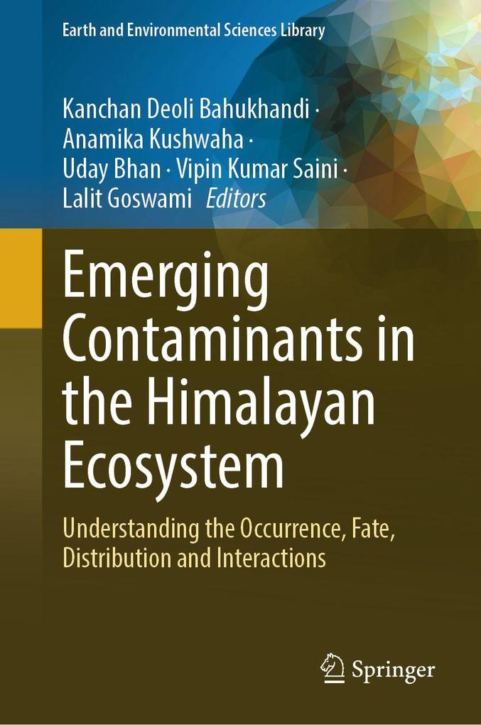 Emerging contaminants in the Himalayan Ecosystem