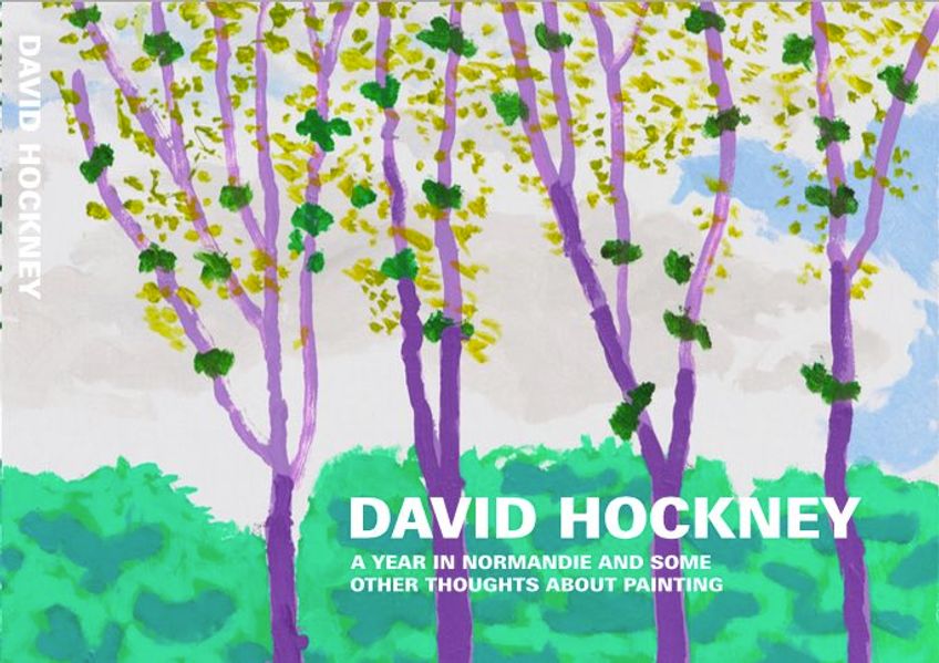 David Hockney. A Year in Normandie and Some Other Thoughts about Painting