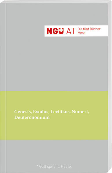 NGÜ. Altes Testament. Die fünf Bücher Mose