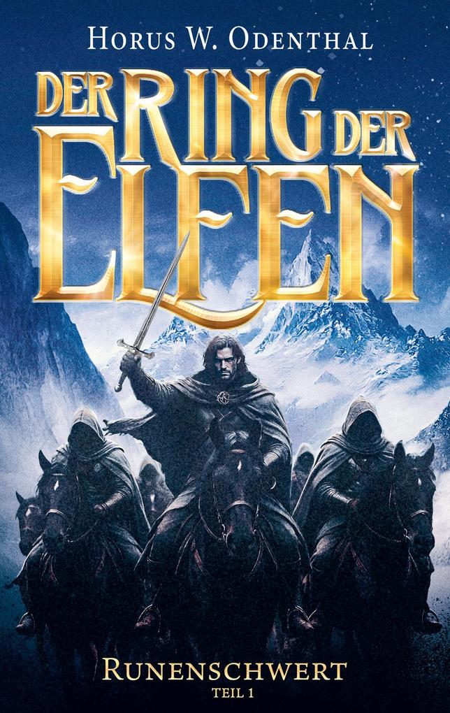 Der Ring der Elfen - Runenschwert | Teil 1