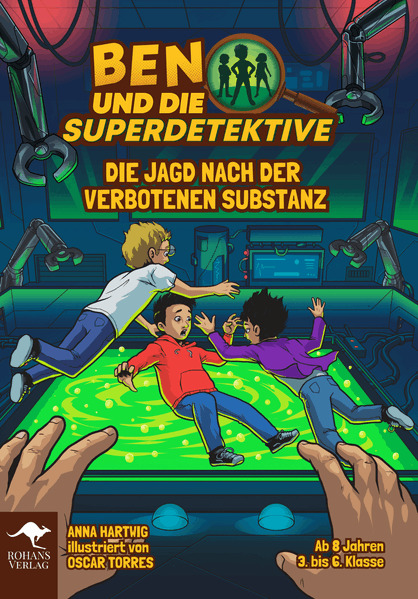 BEN UND DIE SUPERDETEKTIVE - Die Jagd nach der verbotenen Substanz Bd. 1