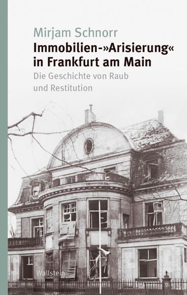 Immobilien-'Arisierung' in Frankfurt am Main