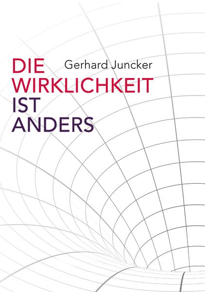 Die Wirklichkeit ist anders