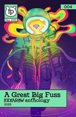A Great Big Fuss (2025)