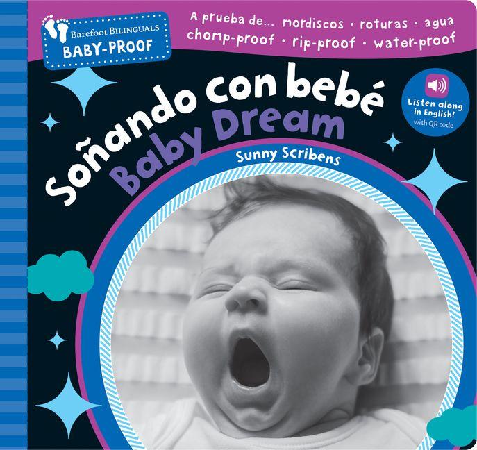 Barefoot Baby-Proof: Soñando Con Bebé / Baby Dream