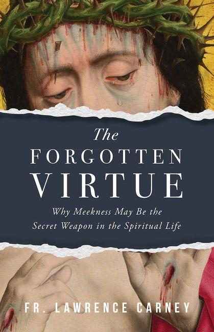 The Forgotten Virtue