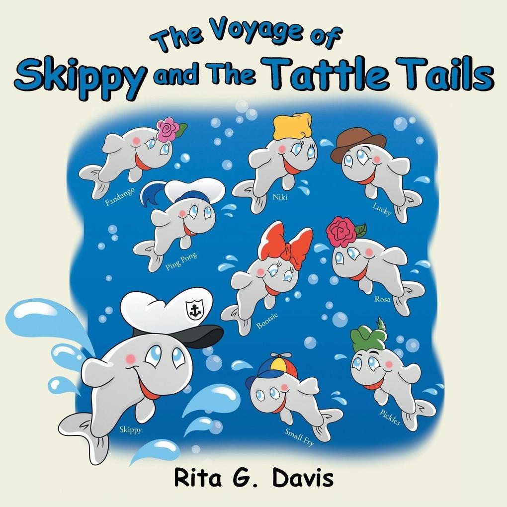 The Voyage of Skippy and the Tattle Tails