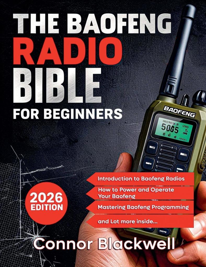 The Baofeng Radio Bible 2026