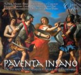 Paventa Insano-Arien und Ensembles aus Opern von