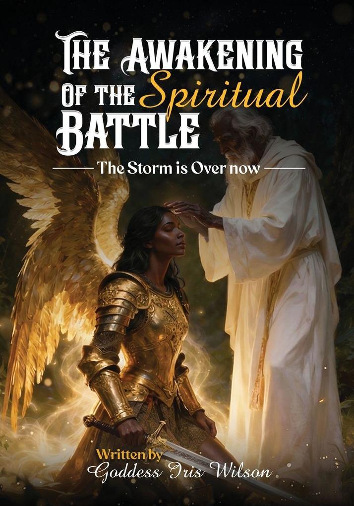 The Awakening of the Spiritual Battle
