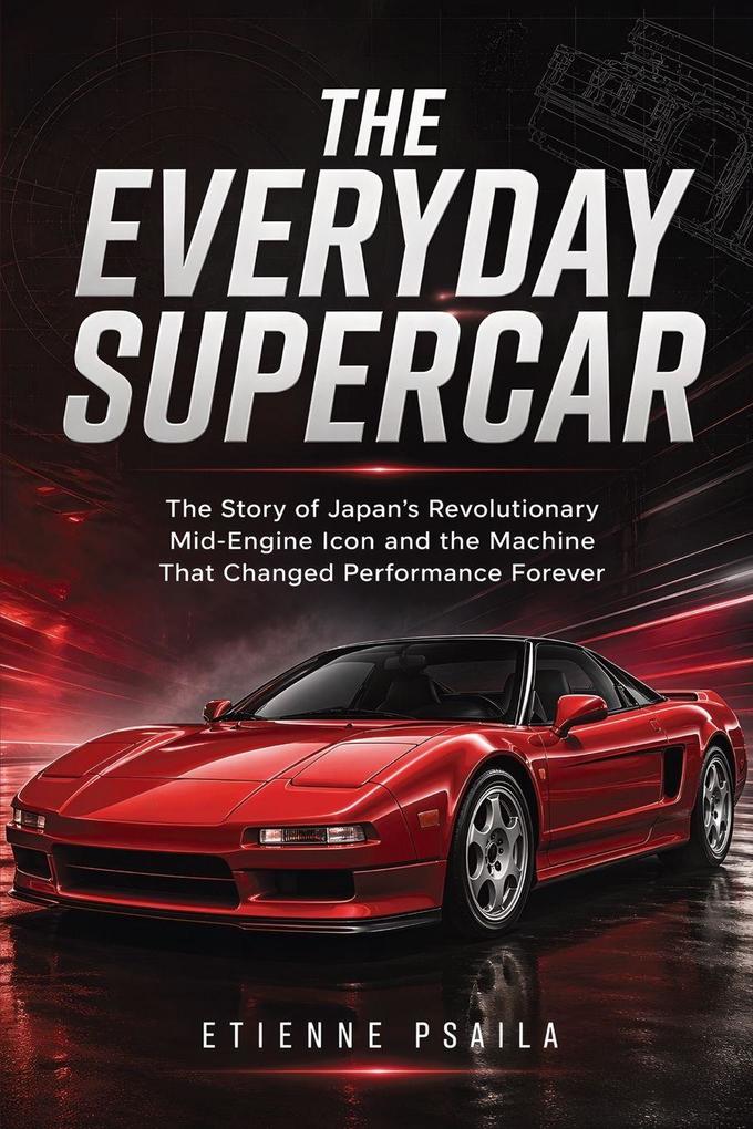 The Everyday Supercar