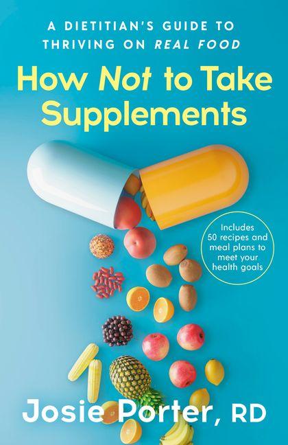 How Not to Take Supplements