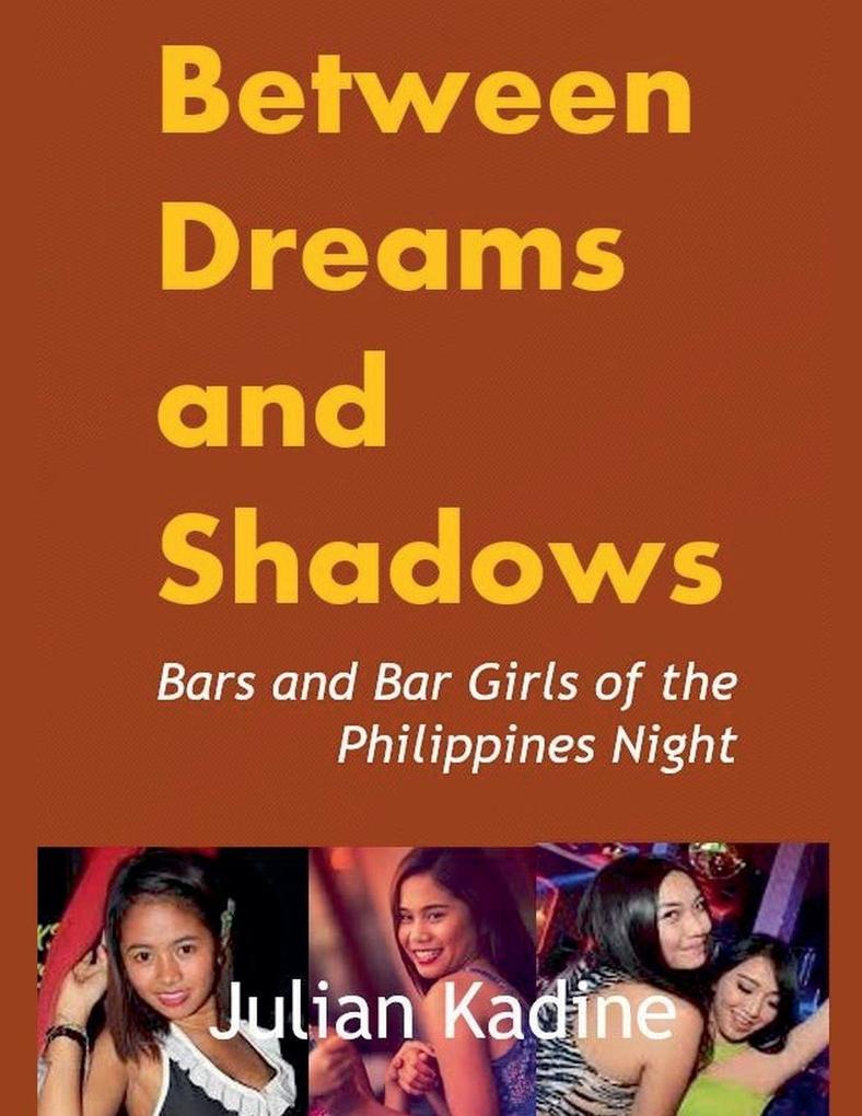 Between Dreams and Shadows