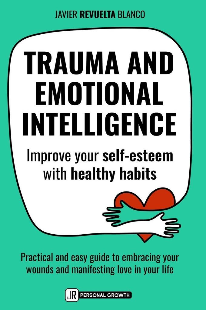 TRAUMA AND EMOTIONAL INTELLIGENCE