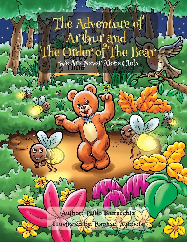 The Adventures of Arthur and The Order of The Bear